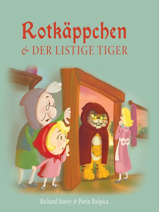 Title details for Rotkäppchen und der listige Tiger by Richard Storey - Available